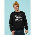 thumbnail image 2 of Know Someone Who Knows Karate Sweatshirt Men -GoatDeals Designs, Male x-Large, 2 of 4