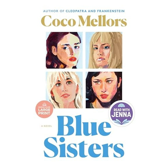 Pre-Owned Blue Sisters: A Read with Jenna Pick: A Novel, 9780593946749, 059394674X, Paperback, Large type / Large print edition