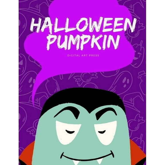 Kids Color: Halloween Pumpkin : Coloring pages for kids, preschool, children, kindergarten to create amazing pictures (Series #4) (Paperback)