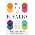 thumbnail image 1 of Pre-Owned The Art of Rivalry: Four Friendships, Betrayals, and Breakthroughs in Modern Art (Hardcover) 0812994809 9780812994803, 1 of 1
