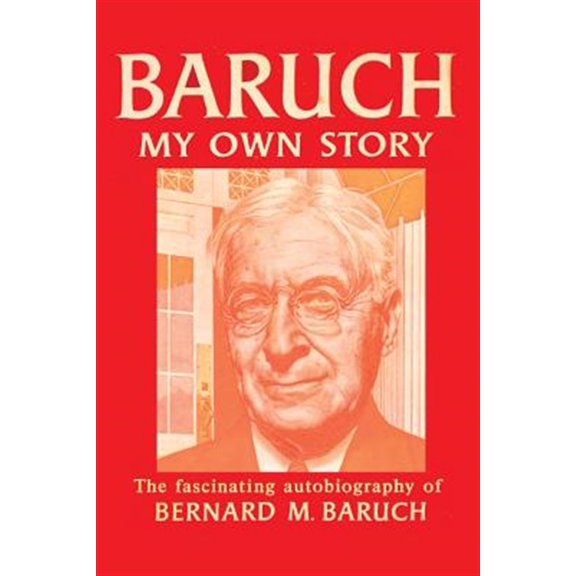 Pre-Owned Baruch My Own Story (Paperback) 1607969130 9781607969136