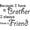 Black, variant on Picniva Brothers Make the Best Friends Quote Wall Decal, Silver, 22 x 16 in, Adhesive Vinyl Lettering Sticker for Kids Bedroom Playroom Family Decor
