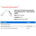 thumbnail image 2 of Auto Trans Oil Cooler Hose Assembly - Compatible with 2014 - 2020 Chevy Impala 2015 2016 2017 2018 2019, 2 of 2