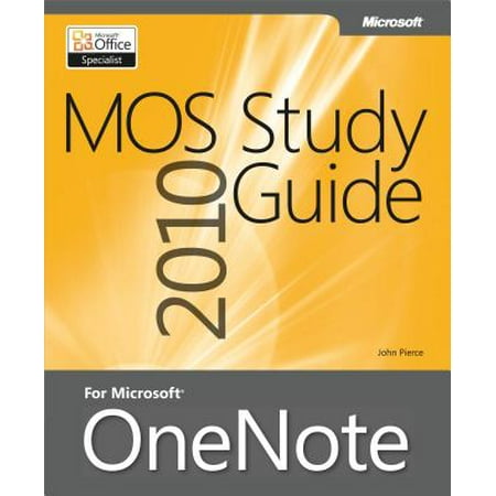 MOS 2010 Study Guide for Microsoft OneNote Exam -