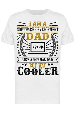 Software Development Dad T-Shirt Men -Image by Shutterstock, Male x-Large