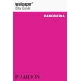 thumbnail image 1 of Pre-Owned Wallpaper* City Guide Barcelona 2015 (Paperback) 0714869309 9780714869308, 1 of 1