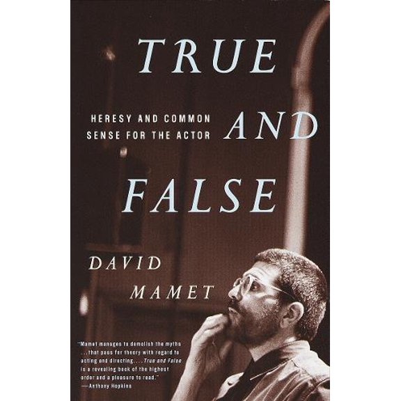 Pre-Owned True and False: Heresy and Common Sense for the Actor (Paperback) 0679772642 9780679772644
