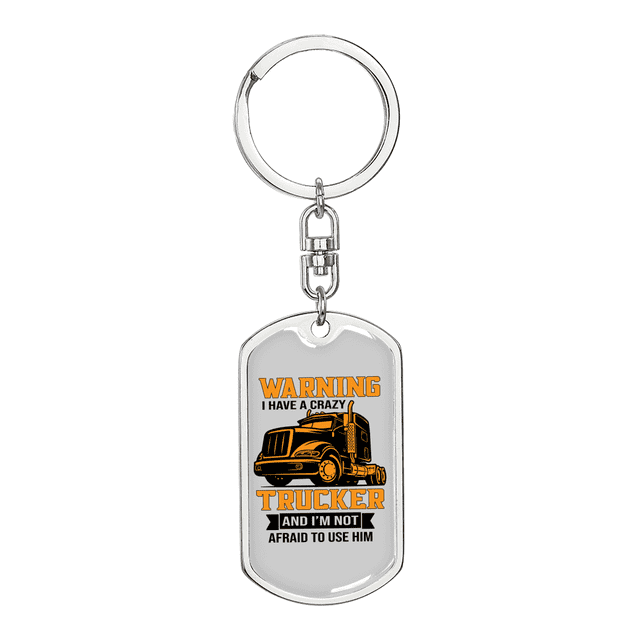 Crazy Trucker Swivel Keychain Dog Tag Stainless Steel or 18k Gold