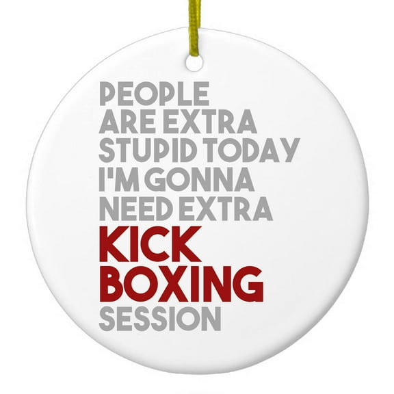 DistinctInk Hanging Ceramic Christmass Tree Ornament with Gold String - Great Gift / Present - 2 3/4 inch diameter - People Are Stupid Need Extra Kick Boxing