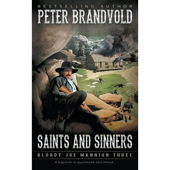 Bloody Joe Mannion Saints and Sinners: Classic Western Series, Book 3, (Paperback)