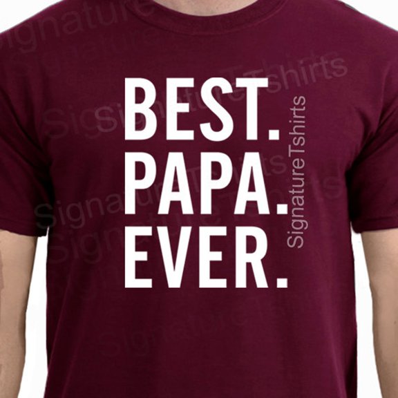 Best Papa Ever Mens T Shirt Funny t shirt tshirt for Dad New Dad Awesome Dad Tshirt Grandp
