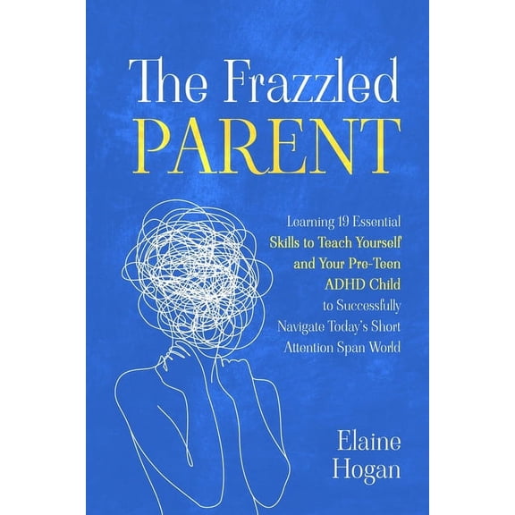 The Frazzled Parent, (Paperback)