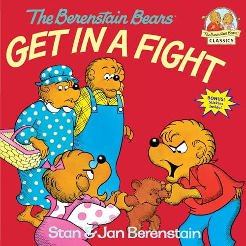 Pre-Owned The Berenstain Bears Get in a Fight (Paperback) 0394851323 9780394851327