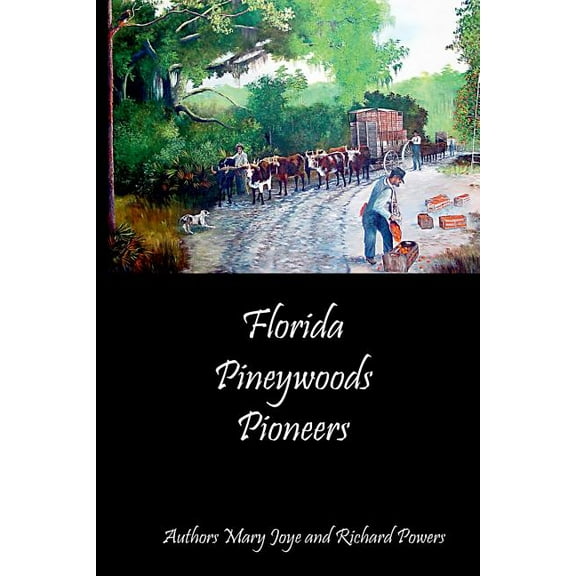 Florida Pineywoods Pioneers