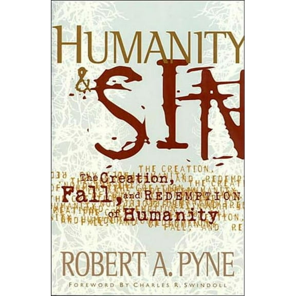 Swindoll Leadership Library: Humanity and Sin (Hardcover)