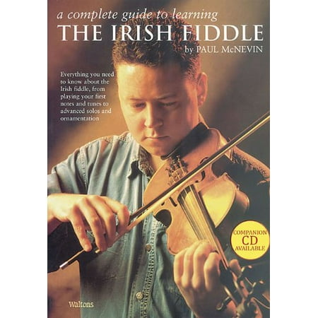 A Complete Guide to Learning the Irish Fiddle : Book Only (Paperback)