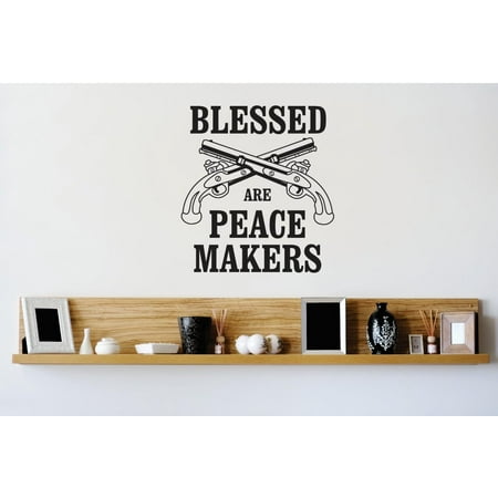 Custom Decals Blessed Are Peace Makers Gun Firearm Image Quote Bathroom 16 X16
