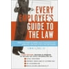 Pre-Owned Every Employee's Guide to the Law (Paperback) 9780375714450