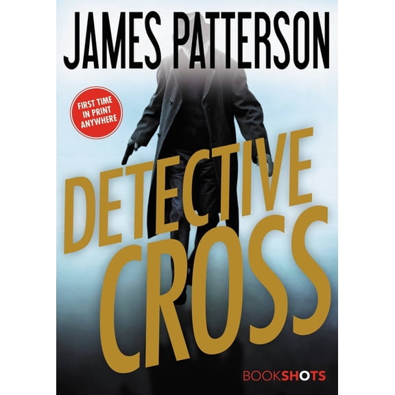Alex Cross Bookshots Detective Cross, Book 2, (Paperback)