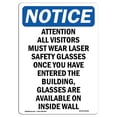 thumbnail image 1 of SignMission OS-NS-A-1824-V-10185 18 x 24 in. OSHA Notice Sign - Attention All Visitors Must Wear, 1 of 1
