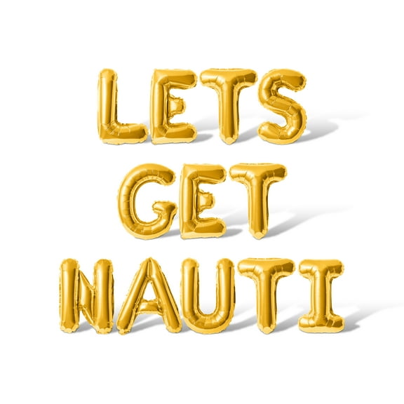 Letter Balloons - LETS GET NAUTI 16" Inch Alphabet Letters Foil Mylar Balloon Bachelorette or Bridal Shower Party Banner (Gold)