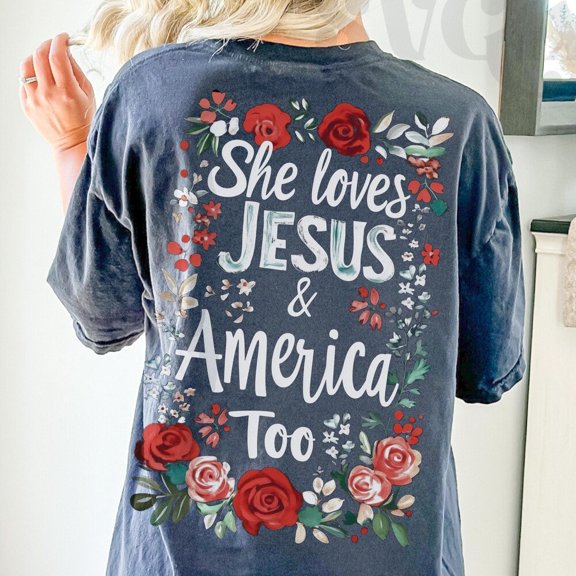 Hot Trending T-Shirt With She Loves Jesus And America Too Shirt, Christian Patriotic Shirt, 4Th Of July Floral Design, Faith 4Th July Shirt, Independence Day By Shirtix Design Preview Only
