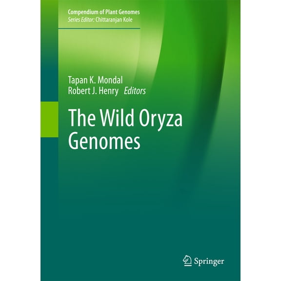 Compendium of Plant Genomes The Wild Oryza Genomes, (Hardcover)