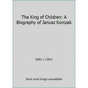 Pre-Owned The King of Children: A Bio of (Paperback) 0805209301 9780805209303