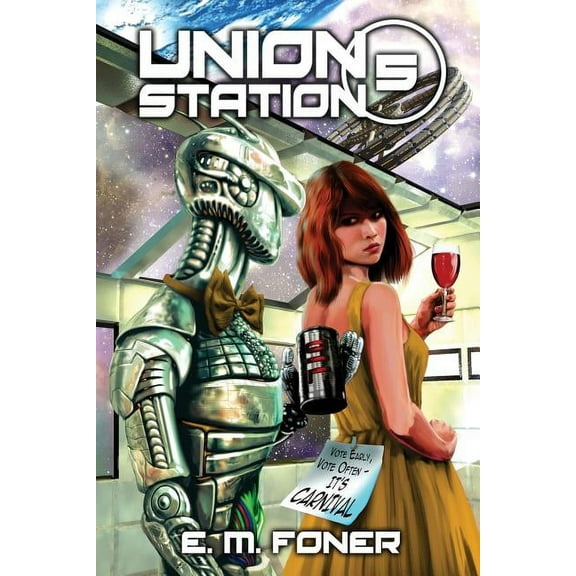 Earthcent Ambassador Carnival on Union Station, Book 5, (Paperback)