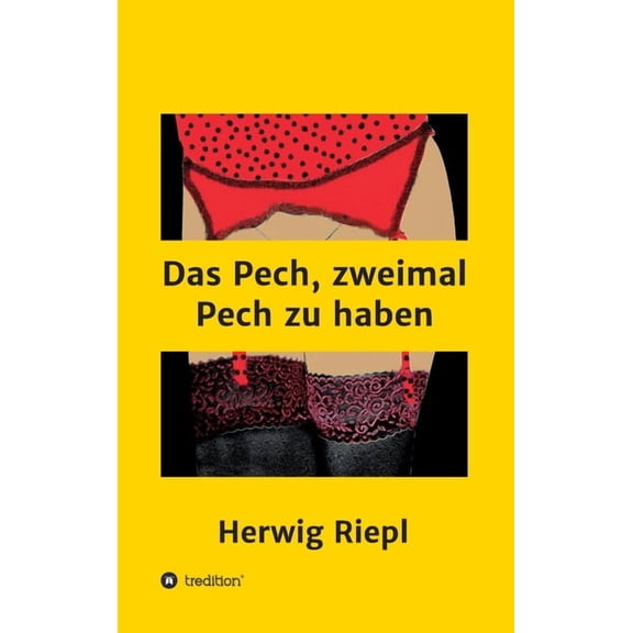 Das Pech, zweimal Pech zu haben (Hardcover)