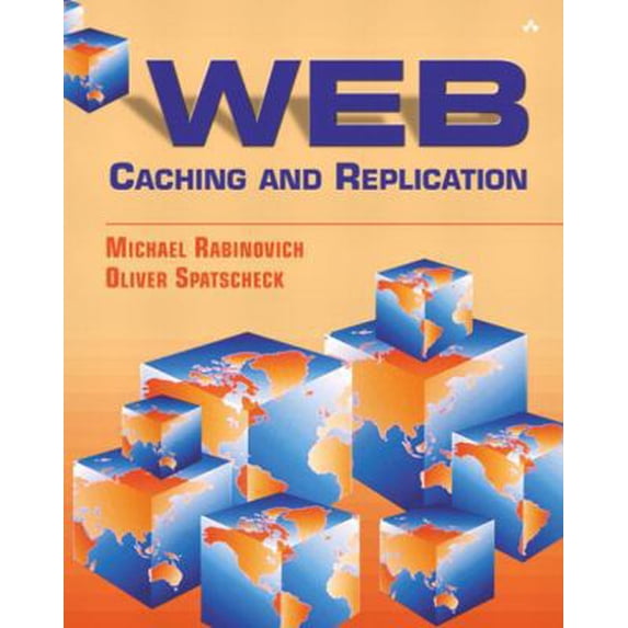 Pre-Owned Web Caching and Replication (Paperback) 0201615703 9780201615708