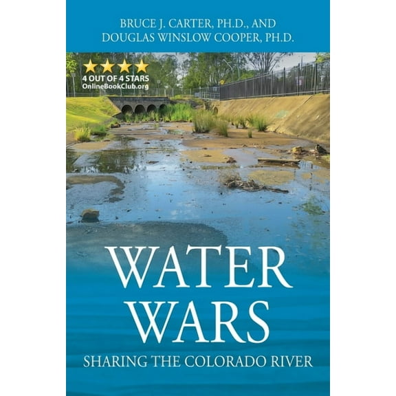 Water Wars: Sharing the Colorado River, (Paperback)