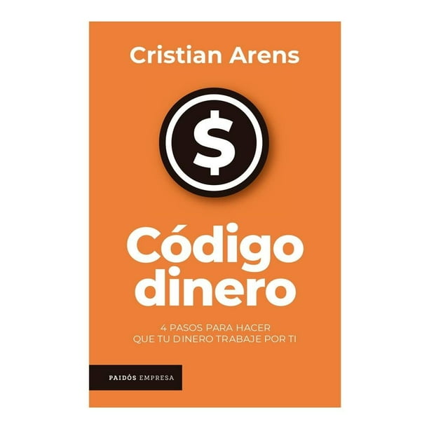 Código Dinero Paidós Cristian Arens
