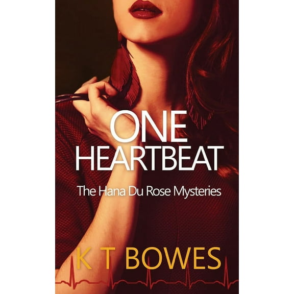 Hana Du Rose Mysteries: One Heartbeat (Series #5) (Paperback)