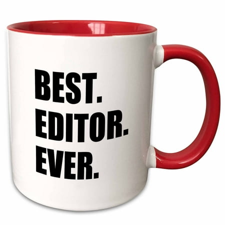 3dRose Best Editor Ever - fun job pride gift for worlds greatest editing work - Two Tone Red Mug,