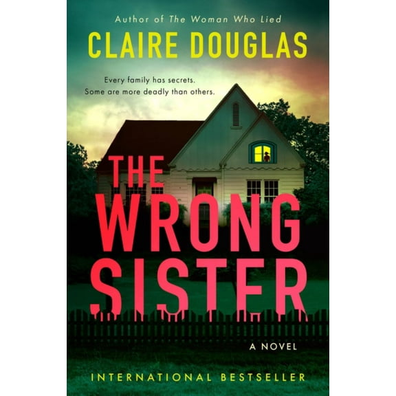 The Wrong Sister: A Novel (Paperback)