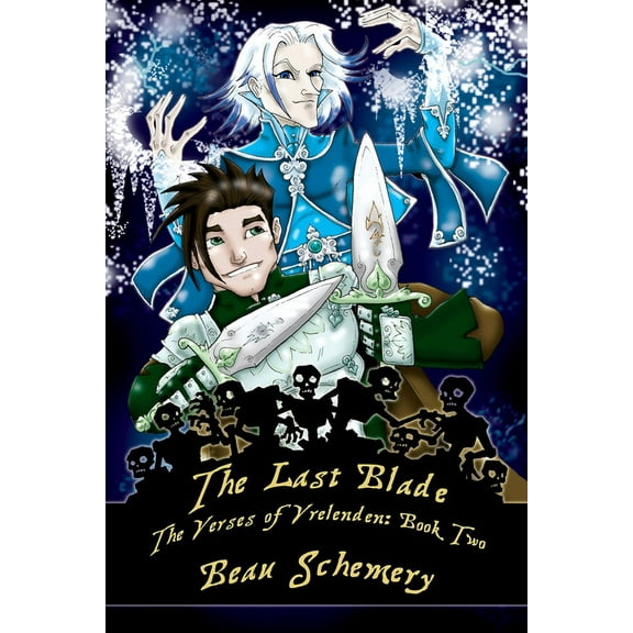 Verses of Vrelenden The Last Blade, (Paperback)