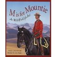 thumbnail image 1 of M Is for Mountie: A RCMP Alphabet, 1 of 4