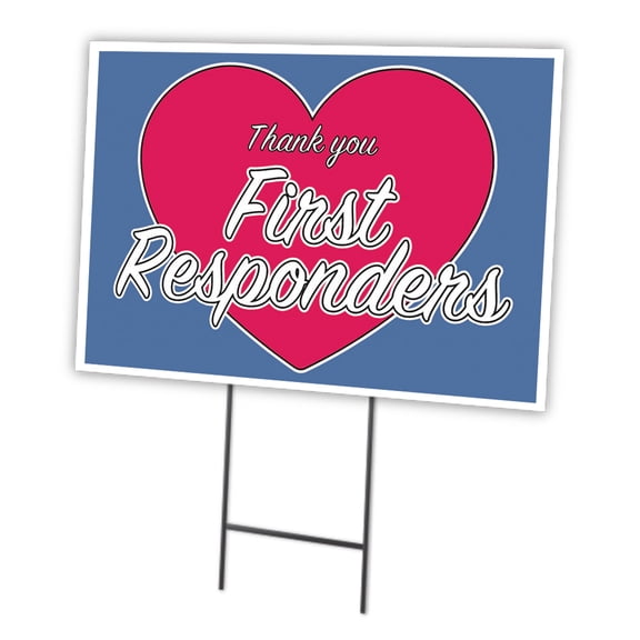 Thank You First Responders 18" X 24" Yard Sign & Stak  | Protect Your Business, Municipality, Home & Colleagues | Made in The USA