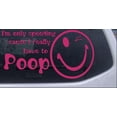 thumbnail image 1 of Funny I really have to Poop Car or Truck Window Decal Sticker, 1 of 1
