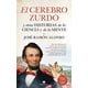 thumbnail image 1 of El Cerebro Zurdo Y Otras Historias de la Ciencia Y de la Mente Almuzara 9788417547127, 1 of 2