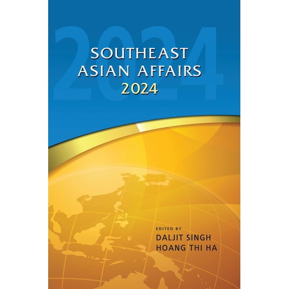 Southeast Asian Affairs 2024, (Hardcover)