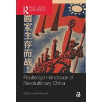 Routledge Handbook of Revolutionary China, (Paperback)