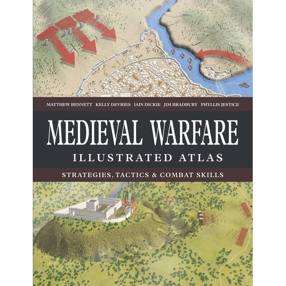 Atlas Medieval Warfare Illustrated Atlas, (Hardcover)
