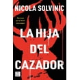 thumbnail image 1 of Libro Cross Books La Hija del Cazador, 1 of 3