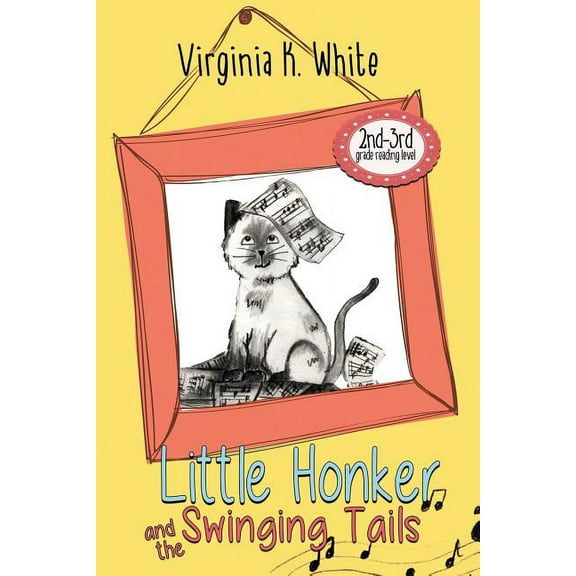 Little Honker Little Honker and the Swinging Tails, Book 3, (Paperback)