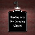 thumbnail image 2 of Hunting Area No Camping Allowed BLACK Aluminum Composite Sign 15''x18'', 2 of 9