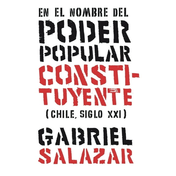 En el nombre del poder popular constituyente, (Paperback)
