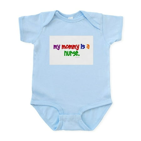 

CafePress - My Mommy Is A Nurse Infant Bodysuit - Baby Light Bodysuit Size Newborn - 24 Months