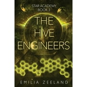 Star Academy: The Hive Engineers (Paperback)